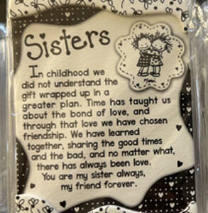 Sisters Easel Plaque #3