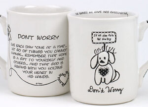 Don't Worry Mug