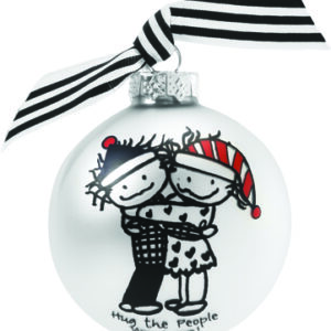 Hug the People You Love Ornament
